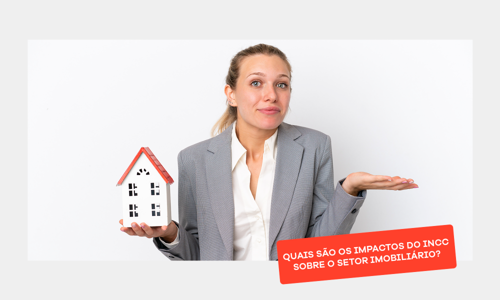 Quais São Os Impactos Do Incc Sobre O Setor Imobiliário Blog Do Facilita 4285